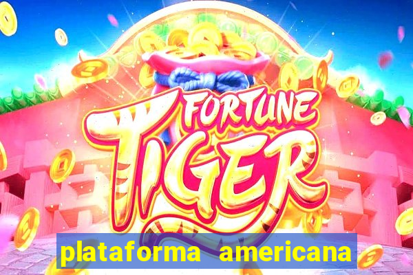 plataforma americana de jogos